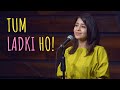 Tum ladki ho  shweta tripathi  womens day special  unerase poetry