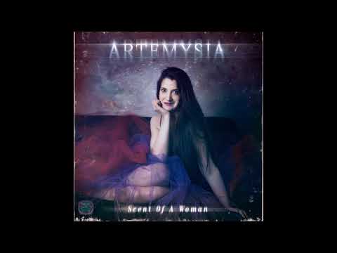 Artemysia — Artemysia - Scent Of A Woman