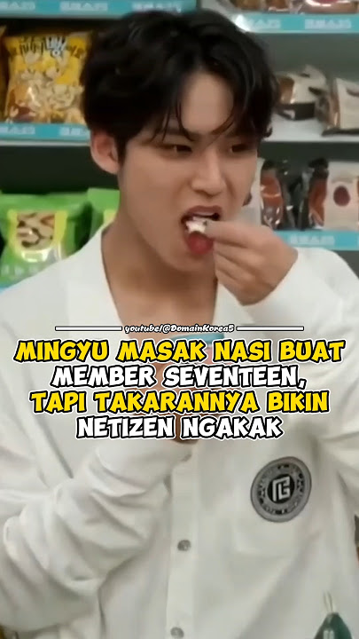 Mingyu Masak Nasi Buat Member Seventeen, Tapi Takarannya Bikin Netizen Ngakak #kpop #shorts