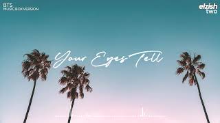 BTS - Your eyes tell | Music Box/Lullaby Version | 防弾少年団 ユアアイズテル