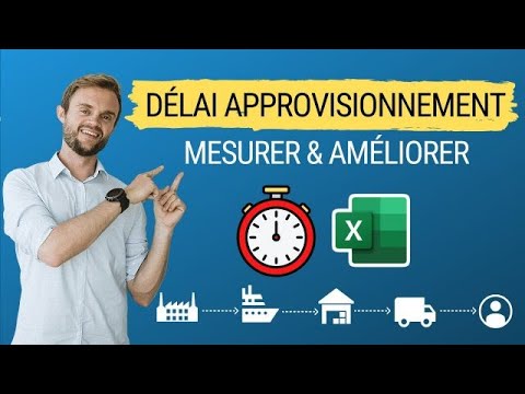 Délai logistique : comment le mesurer et l'améliorer (Exemples sur