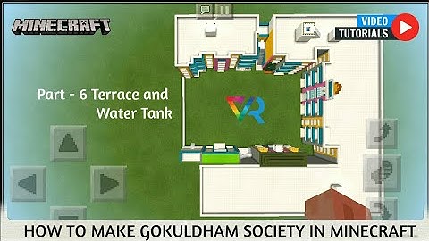 Tutorial - How to make Gokuldham Society in Minecraft (Part - 6 Terrace and Watertank)