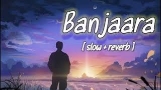Banjaare ko ghar [ slowed   reverb ] - just feel it