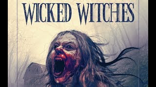 Wicked Witches (2019) HD Horror Movie Trailer