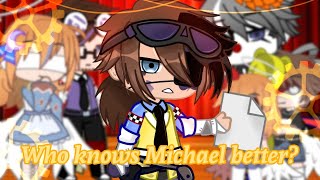 Who knows Michael Afton better | FNAF Gacha |