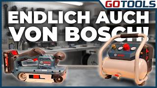 Bosch Neuheiten 18V Bandschleifer & Akku-Kompressor Im Test