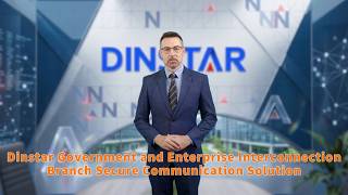 Dinstar Government and Enterprise Interconnection Branch Secure Communication Solution