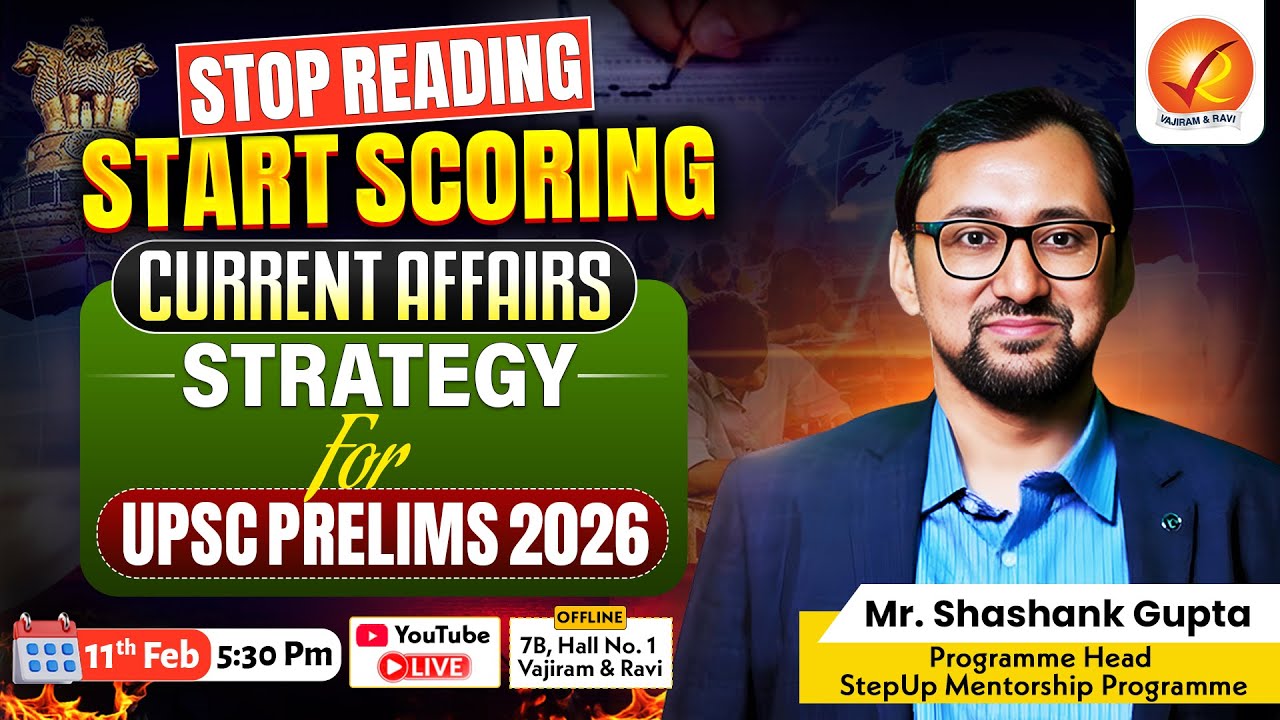 STOP READING START SCORING | CURRENT AFFAIRS STRATEGY FOR UPSC PRELIMS ...