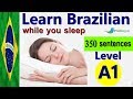 Learn Portuguese While Sleeping | Learn ALL Basic Phrases level A1