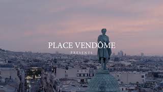 PLACE VENDÔME | In the Air