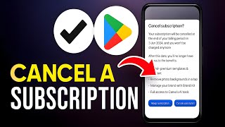 How To Cancel Subscription In Google Play - Full Guide