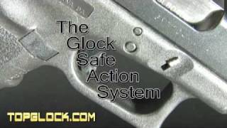 The Glock Safe Action Pistol
