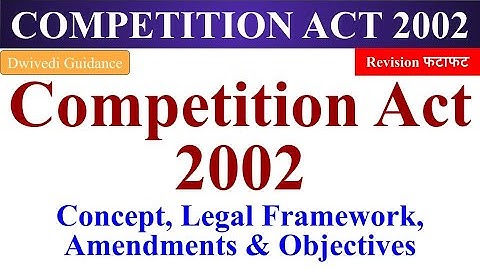 1| Competition Act 2002, Competition Act 2022 ugc net, competition act 2002 bcom 1st year, uphesc