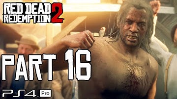 RED DEAD REDEMPTION 2 Walkthrough PART 16 (PS4 Pro) No Commentary @ 1440p HD ✔