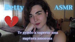 Betty ASMR-Te ayudo a superar una ruptura amorosa screenshot 5