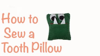 How to Sew a Tooth Fairy Pillow