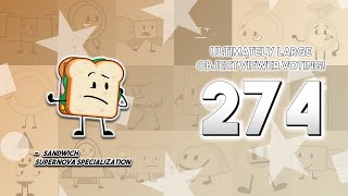 Ultimately Large Object Viewer Voting [Part 274]