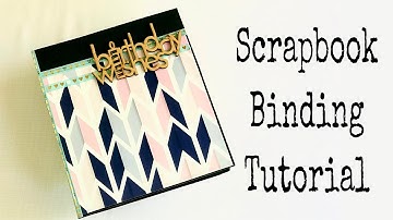 Scrapbook Binding Tutorial For Beginners | Part 1