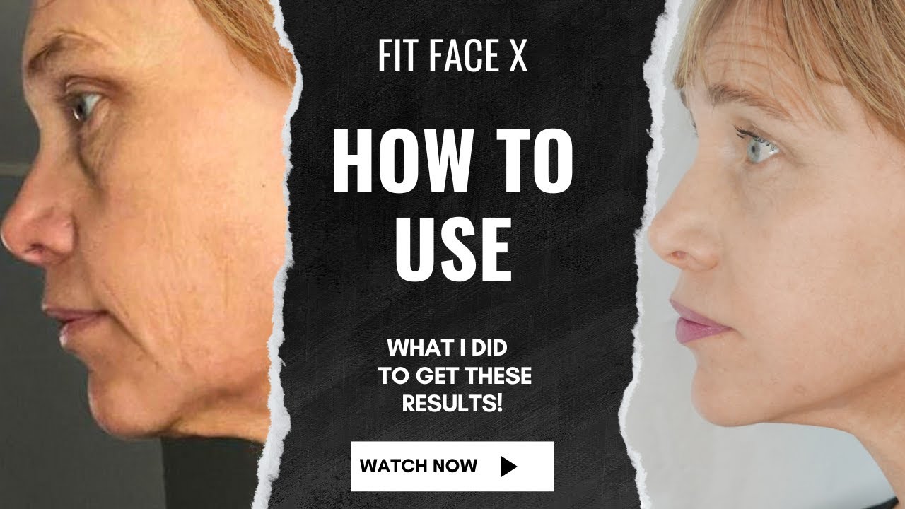 How To Use Fit Face X