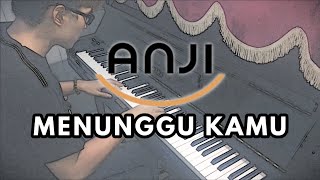 ANJI - MENUNGGU KAMU (OST. Jelita Sejuba) - Piano Cover by Imanuel Sumargo
