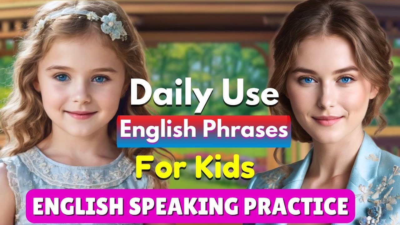 Daily Use English Phrases For Kids Speak English With Kids Listen daily-use-english-phrases-for-kids-speak-english-with-kids-listen