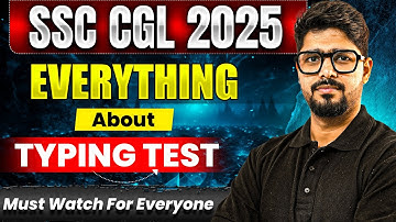 Everything About Typing Test In SSC CGL 2025