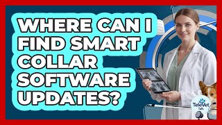 Where Can I Find Smart Collar Software Updates? screenshot 3