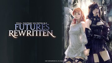 Futures Rewritten | Patch 5.4 MSQ | FFXIV: Shadowbringers
