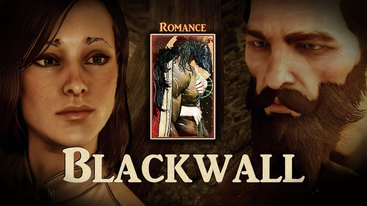 Dragon Age Inquisition "This is who I really am" Full Blackwall