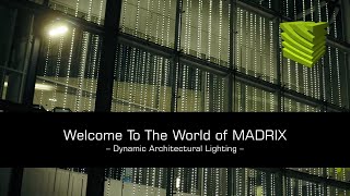 Famous Welcome To The World Of MADRIX – Dynamic Architectural Lighting Profile