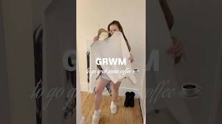 Grwm To Go Grab Some Coffee