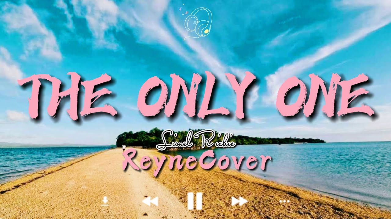 THE ONLY ONE by Lionel Richie | Reyne Cover | Lyrics Video | Trending PH