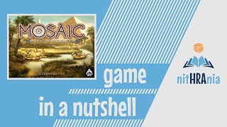 Game in a Nutshell - Mosaic: A Story of Civilization (how to play)