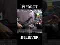 PIERROT - BELIEVER (Guitar Solo cover)