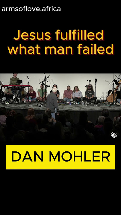 Jesus fulfilled what man failed - Dan M