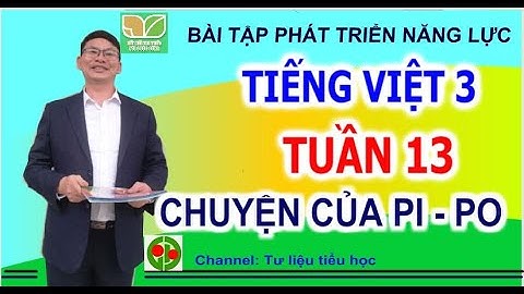 Phiếu bài tập tiếng việt lớp 3 tuần 13 năm 2024