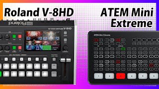 Roland V-8HDを試すLive 〜ATEM Mini Extremeと比較しながら〜