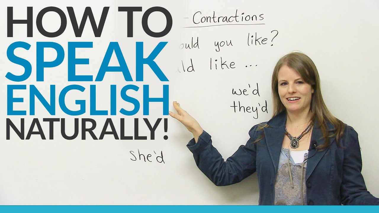 Speak English Naturally with WOULD contractions: I'D, YOU'D, HE'D...