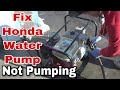 How To Fix Or Repair A Honda WT30X Trash Pump Or Water Pump That Is Not Pumping - With Taryl