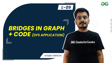L09 - Bridges in Graph + Code (DFS Application) | Graph Theory Series