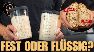 Flüssiger oder fester Sauerteig? Das ist der wahre Unterschied!