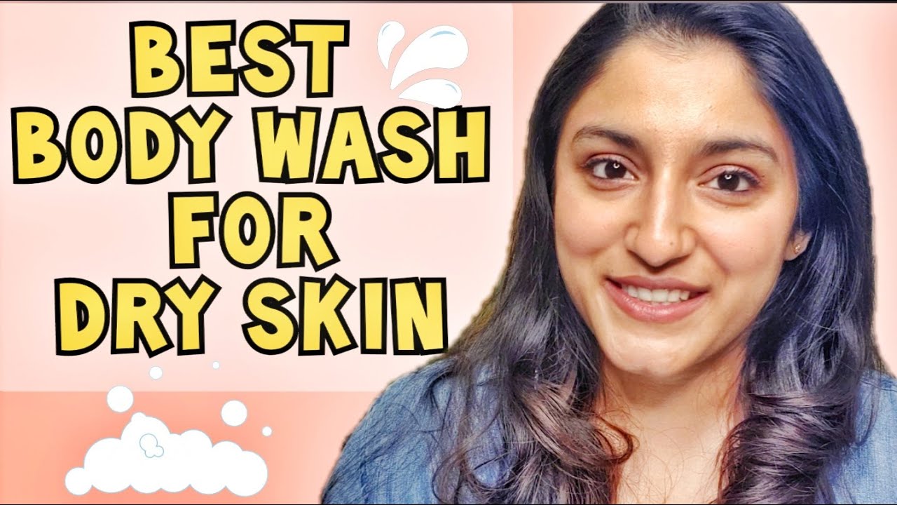 BEST BODYWASH for DRY SKIN in WINTER Winter Skincare For DRY SKIN