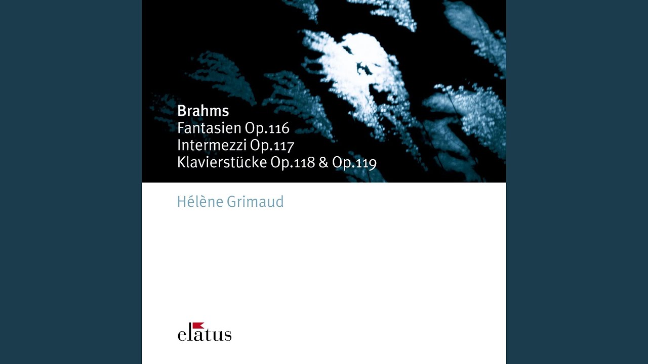 7 Fantasias, Op. 116: No. 5, Intermezzo in E Minor