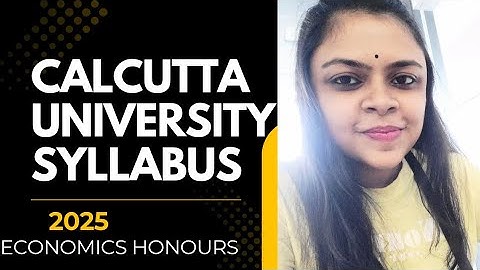 Calcutta University 2025 syllabus for economics bachelors