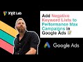 Add Negative Keyword Lists to Performance Max Campaigns in Google Ads
