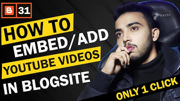 How to embed video in blogger  | Add YouTube Video in Website on 1 Click | Blogger Course 2022