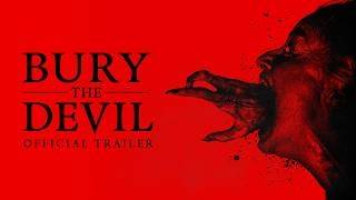 BURY THE DEVIL Trailer |  She Was Hired to Care for the Elderly… Then Evil Locked the Doors