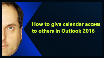 How to give calendar access to others in Outlook 2016