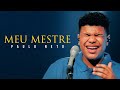 Paulo Neto | Meu Mestre (Cover Irmão Lázaro)