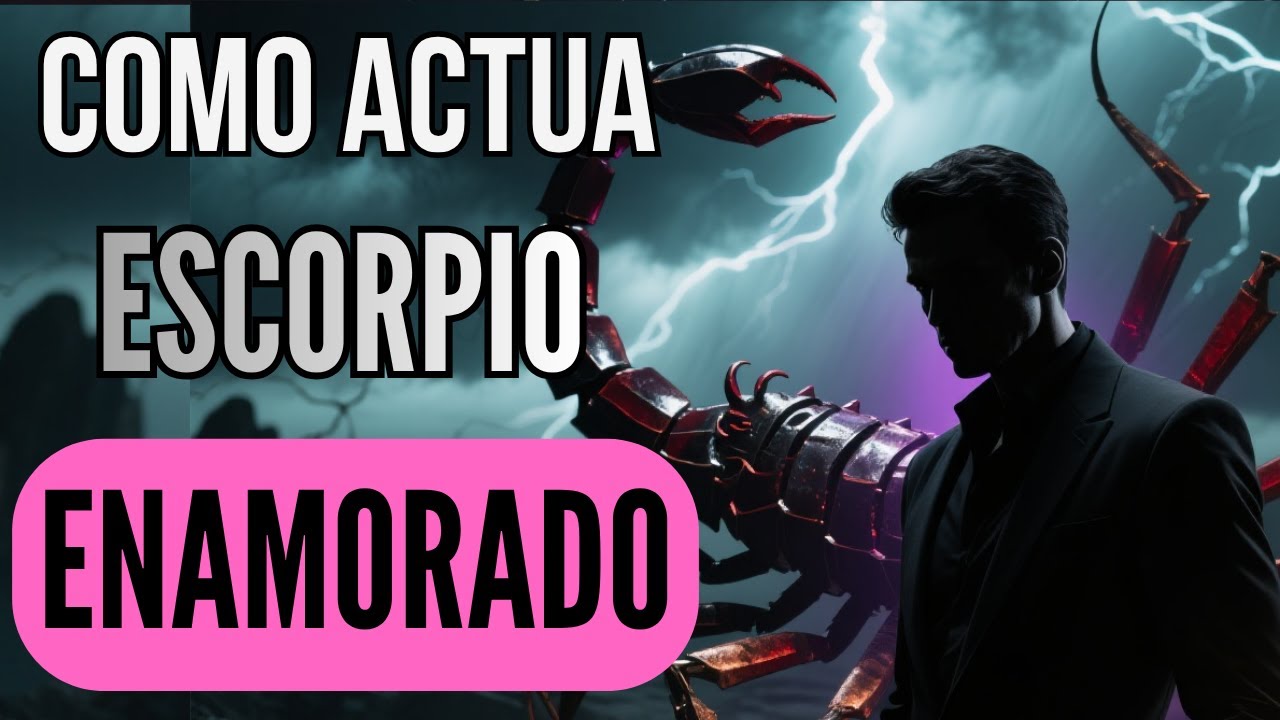 ♏Señales OCULTAS de que un ESCORPIO está ENAMORADO💘